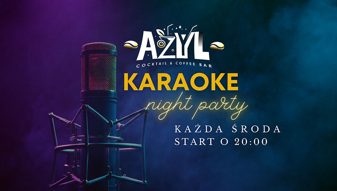 Karaoke Night Party w Azyl Cocktail & Coffee Bar