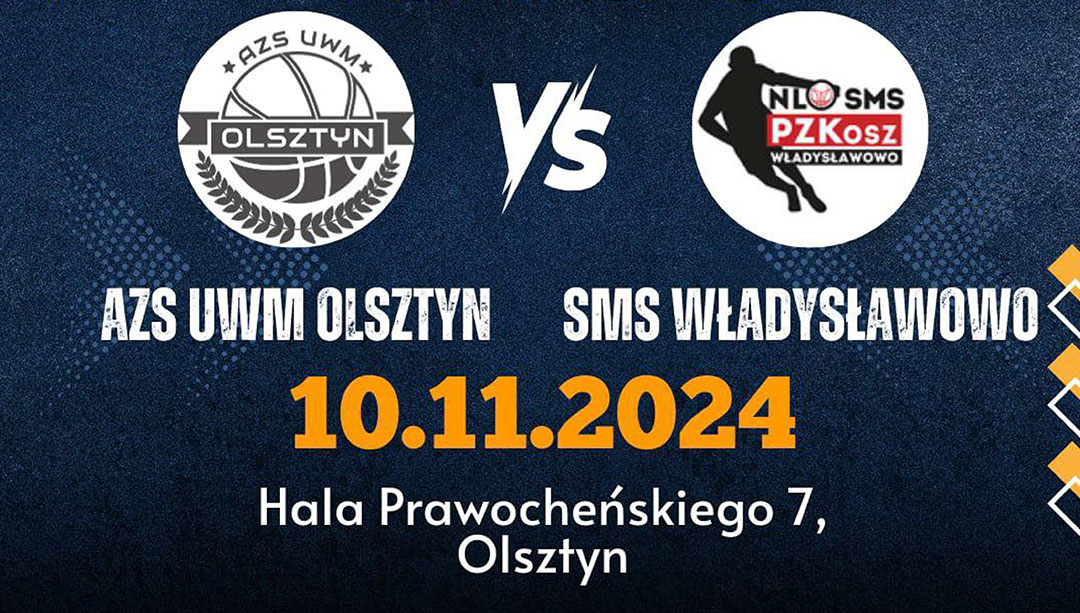 AZS UWM Olsztyn vs SMS POZKosz Władysławowo