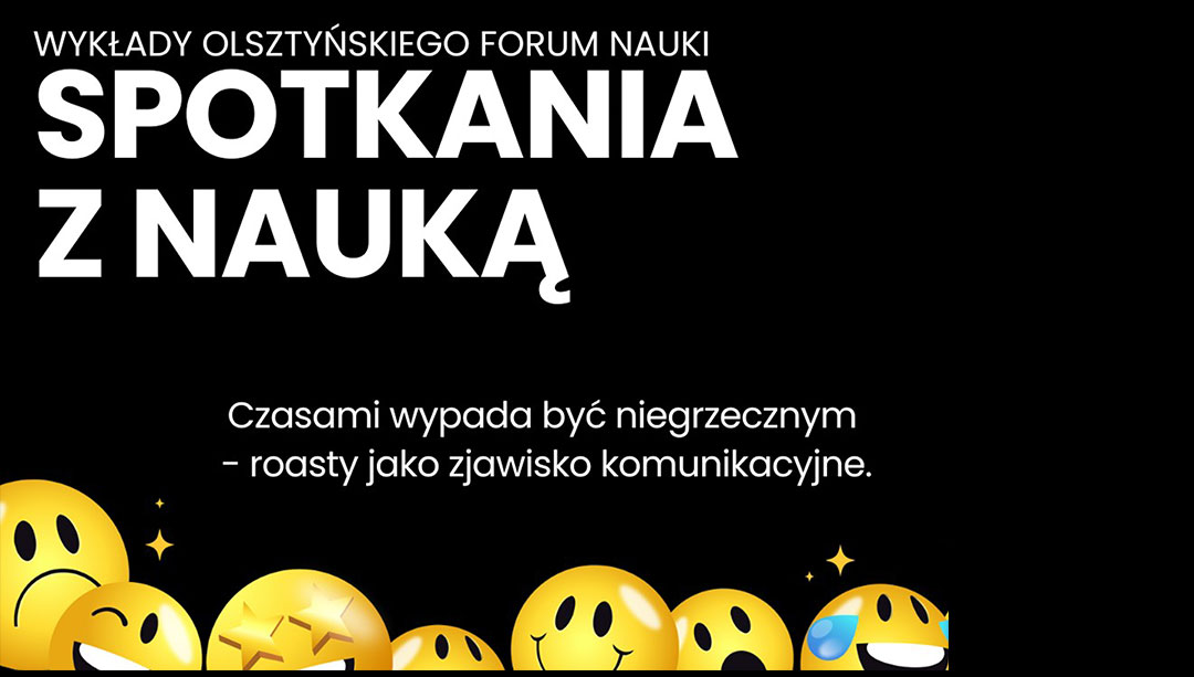 Czasami wypada być niegrzecznym - roasty jako zjawisko komunikacyjne