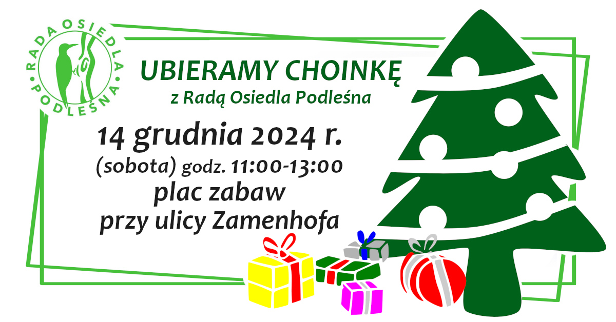 Ubieramy Choinkę z Radą Osiedla Podleśna