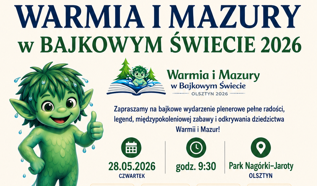 Warmia i Mazury w Bajkowym Świecie